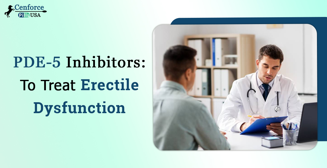 PDE5 Inhibitors To Treat Erectile Dysfunction